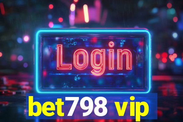 bet798 vip